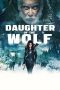 Nonton Daughter of the Wolf (2019) Sub Indo