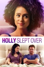 Nonton Holly Slept Over (2020) Sub Indo