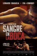 Sangre en la boca (2016) (Argentina)