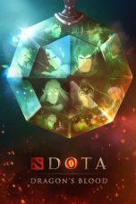 Nonton DOTA: Dragon's Blood (2021) Sub Indo Serial