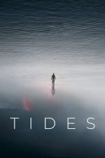 Nonton Film Tides (2021) Sub Indo D21press Online