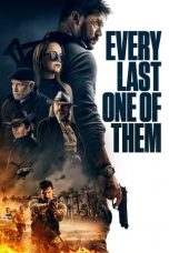 Every Last One of Them (2021) Sub Indo, Every Last One of Them (2021) Subtitle Indonesia, Every Last One of Them Sub Indo, Every Last One of Them Subtitle Indonesia, SobatKeren, SobatKeren21