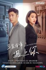 Nonton Drama China Lucky With You (2021) Sub Indo Drachindo