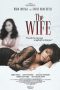 Nonton Film The Wife (2022) Sub Indo Download The Wife (2022) Online Free dengan Subtitle Indonesia Mahafilm21 D21press