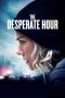 Nonton Film The Desperate Hour (2022) Sub Indo Download The Desperate Hour (2022) Online Free dengan Subtitle Indonesia Filmkeren21 D21press