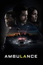 Nonton Film Ambulance (2022) Sub Indo D21press