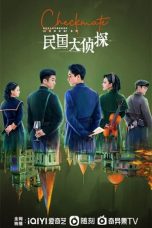 Nonton Drama China Checkmate (2022) Sub Indo