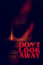 Don't Look Away (2023)