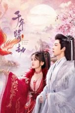 Nonton Drama Korea Thousands of Years of Love (2024) Sub Indo