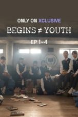 Nonton Drama Korea BEGINS ≠ YOUTH (2024) Sub Indo d21press